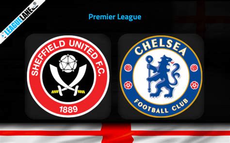 Sheffield United vs Chelsea Prediction and Betting Tips .
